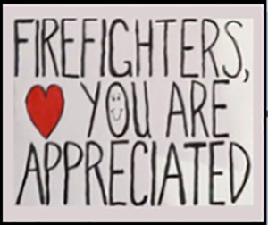 "Firefighters you are appreciated" sign photo