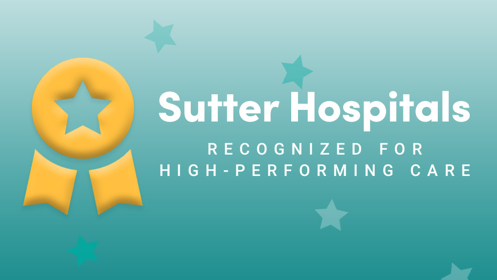 Sutter Hospitals Named High-Performing