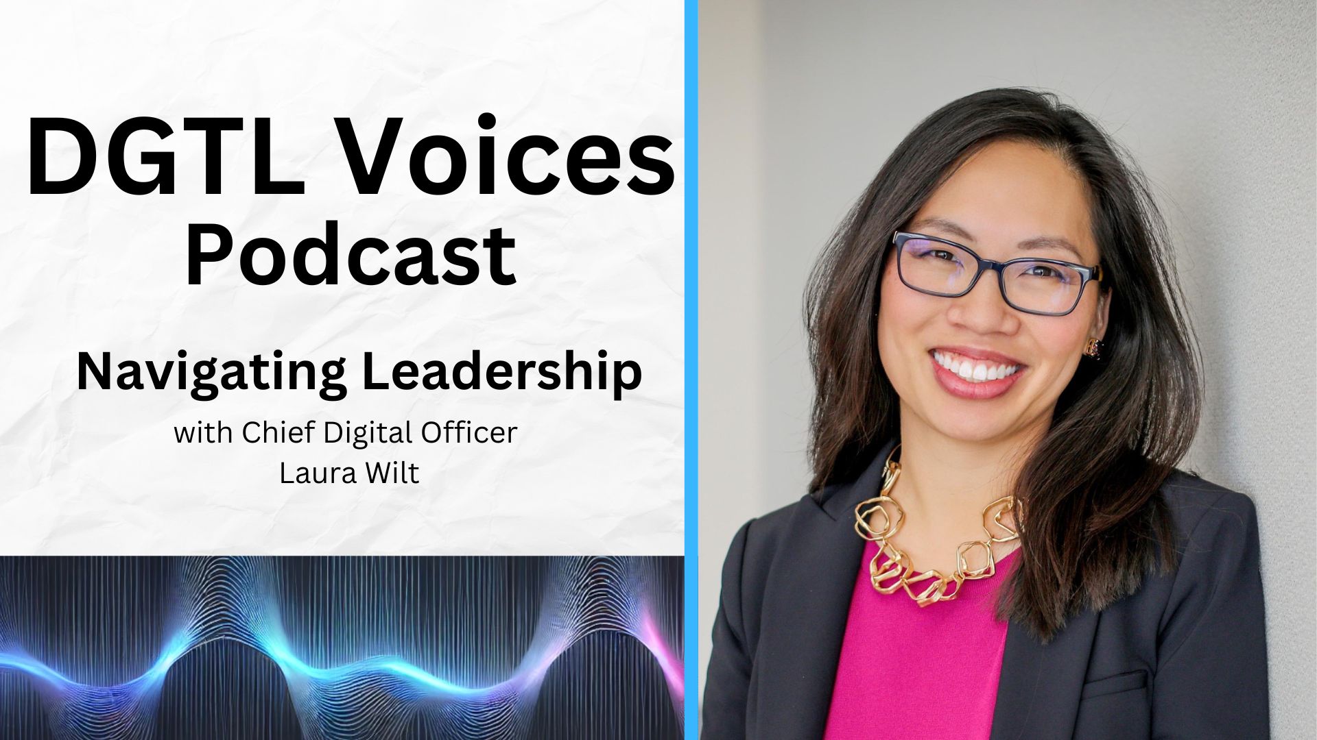 Laura Wilt on DGTL Voices Podcast