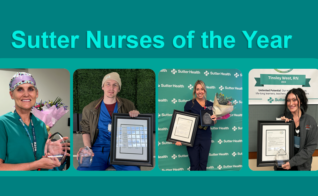 Compassion in Action: Four Honored as Sutter ‘Nurses of the Year’