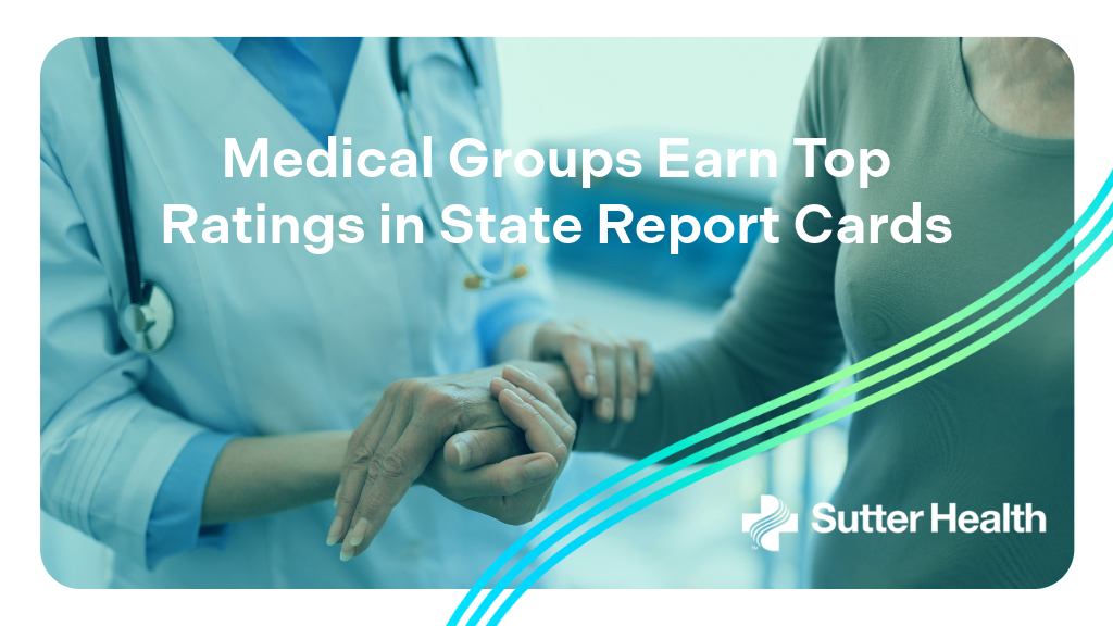 Medical Groups Earn Top Ratings in State Report Cards