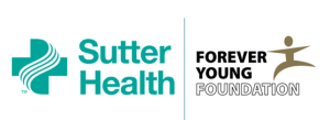 Sutter Health and Forever Young Foundation