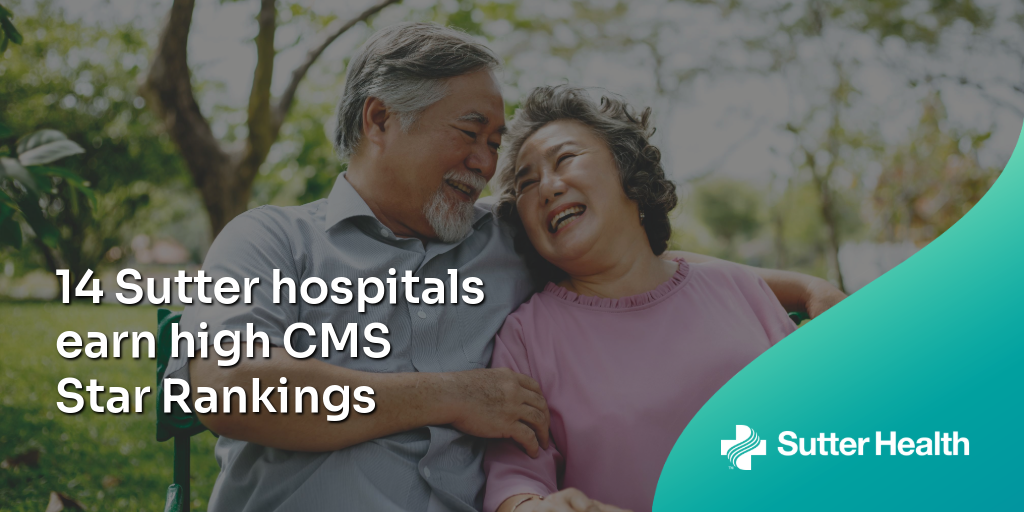 14 Sutter hospitals earn high CMS Star Rankings
