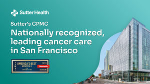 Sutter's CPMC among Newsweek's America's Best Hospitals for Cancer Care