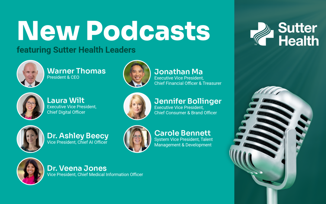 Beyond Buzzwords: How Sutter Leaders Create Healthcare’s Blueprint