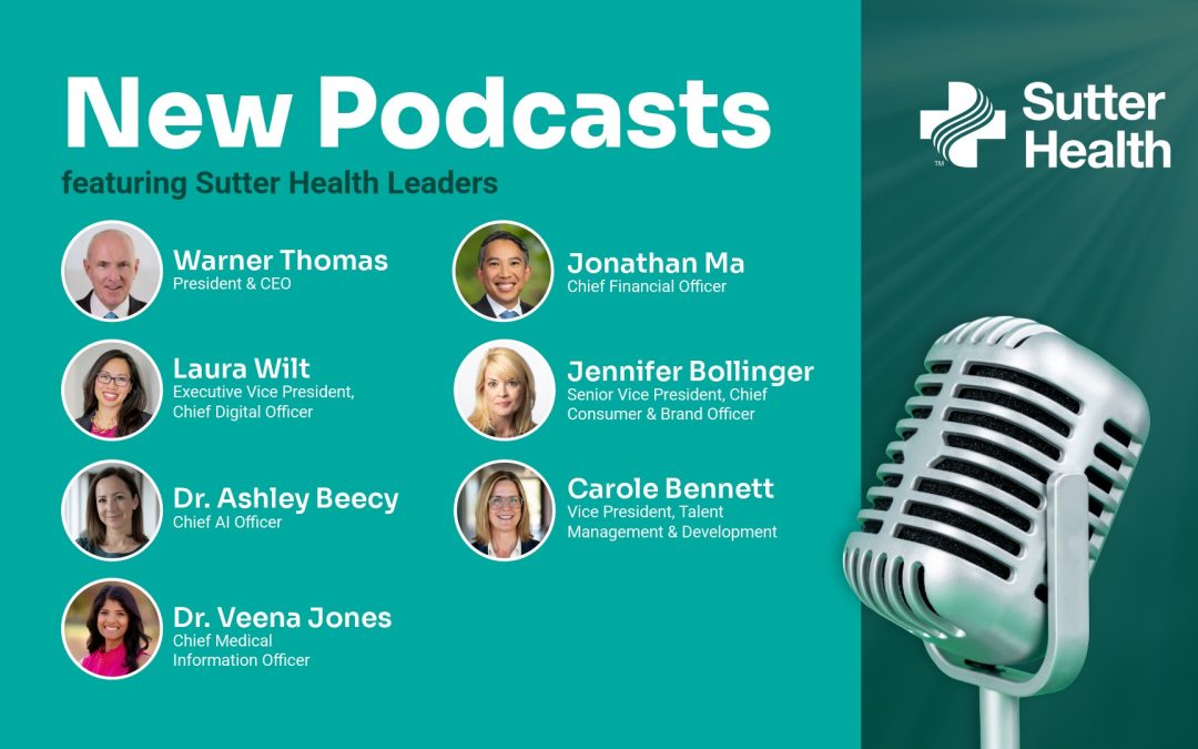 Beyond Buzzwords: How Sutter Leaders Create Healthcare’s Blueprint